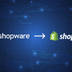 Shopware-to-Shopify-Migration-–-A-Step-by-Step-Guide